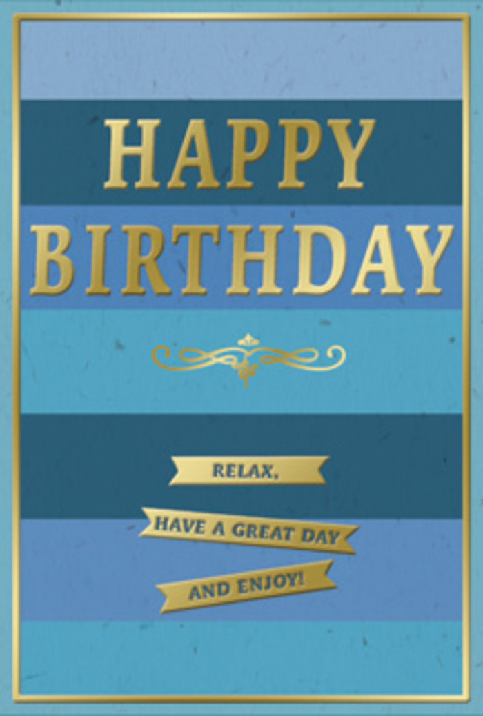 The birthday card depicted here offers a gentle sense of celebration, expressed through cool blues and soft metallic gold that would look perfectly at home on a windowsill in Elephant and Castle. The card's surface is divided into broad, horizontal blue stripes, each band slightly different in tone yet seamlessly blended with its neighbours. Deep navy at one end gradually evolves into lighter, airier blues and subtle teal shades, creating a quiet ombré effect that feels like watching a clear sky emerge after rain over the nearby streets. The blues have a matte finish, giving them a velvety depth that contrasts beautifully with the shiny elements above. Centred in this field of colour, the words HAPPY BIRTHDAY stand out in tall, capital letters of embossed metallic gold. The lettering is strong and confident but not aggressive, the soft gleam of the gold hinting at candlelight or the glow from a café window along Walworth Road at dusk. Underneath the main greeting, a graceful golden flourish sweeps across the card's width-delicate, looping, and perfectly balanced, like a flourish at the end of a handwritten signature. Below that, three crisp, horizontal gold banners are stacked neatly one above the other. Each banner carries a portion of the message Relax, have a great day and enjoy!, the words clearly etched and very slightly raised, adding subtle texture. A narrow gold border runs around the entire perimeter of the card, containing the stripes and embellishments and giving the design a polished, complete look. Everything about this card feels calm, reassuring, and quietly joyful, making it the ideal companion to a birthday bouquet delivered to a flat or office in Elephant and Castle-something to encourage the recipient to pause, breathe, and truly relish their special day.